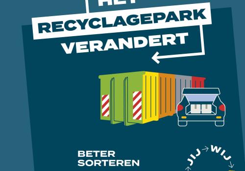 Het recyclagepark verandert